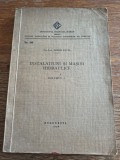 Instalatiuni si masini hidraulice, vol. 1 - Dr. Ing. Dorin Pavel, 1936 / R2P2F, Alta editura, Alte carti tehnice