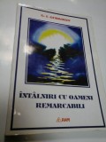 INTALNIRI CU OAMENI REMARCABILI - G.I. GURDJIEFF