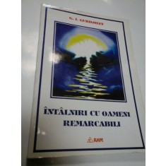 INTALNIRI CU OAMENI REMARCABILI - G.I. GURDJIEFF