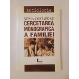 Xenia Costaforu - Cercetarea monografică a familiei: contribuție metodologică