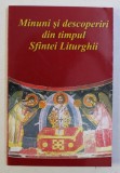 MINUNI SI DESCOPERIRI DIN TIMPUL SFINTEI LITURGHII, 2001