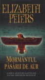 Cumpara ieftin Mormantul pasarii de aur. O noua aventura egipteana. Un nou mister de dezlegat/Elizabeth Peters