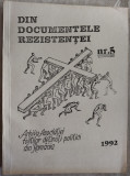 DIN DOCUMENTELE REZISTENTEI 5/1992(ARHIVA ASOCIATIEI FOSTILOR DETINUTI POLITICI)