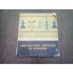MESTESUGURI ARTISTICE IN ROMANIA - PAUL PETRESCU
