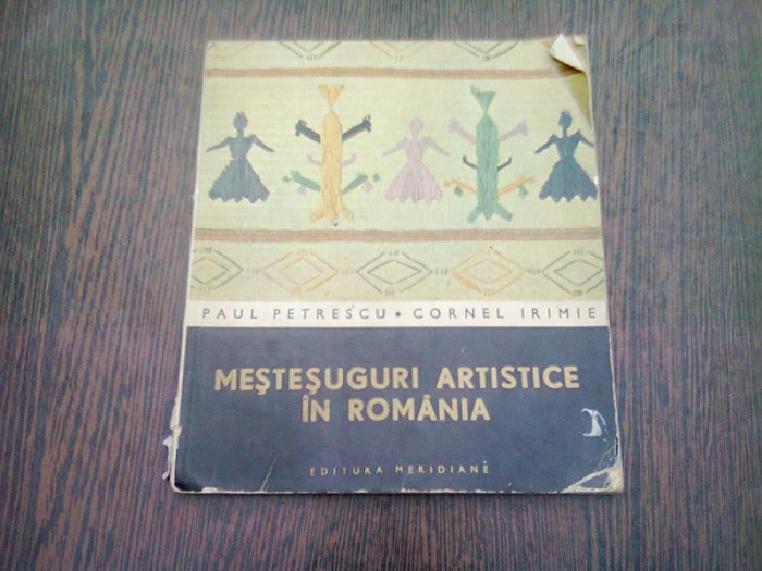 MESTESUGURI ARTISTICE IN ROMANIA - PAUL PETRESCU