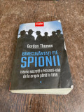 Gordon Thomas - Binecuvantati fie spionii. Istoria secreta a Mossad-ului de la irigini pana la 1999