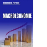 Macroeconomie - Gheorghe H. Popescu
