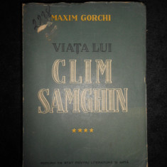 Maxim Gorchi - Viata lui Clim Samghin volumul 4 (1952)