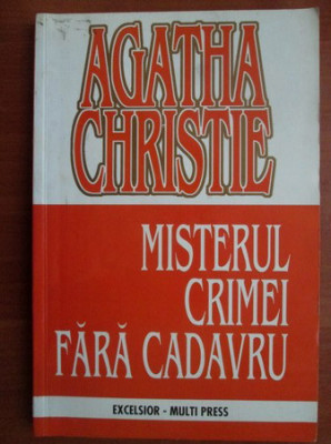 Agatha Christie - Misterul crimei fara cadavru foto