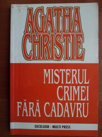 Agatha Christie - Misterul crimei fara cadavru