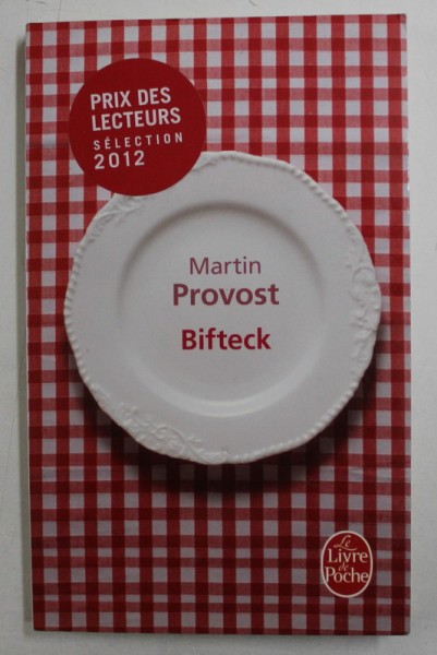 BIFTECK par MARTIN PROVOST , 2010