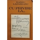 Barbu Lazareanu - Cu privire la... (Editia: 1971)