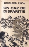 Haralamb Zinca - Un caz de disparitie