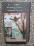DOMNUL FLUTURE SI DOAMNA FLUTURE de D. R. POPESCU , 2006
