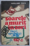 Soarele a murit in zori - Haralamb Zinca, Carte politista