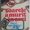 Soarele a murit in zori &ndash; Haralamb Zinca