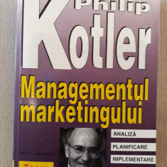 Managementul marketingului - Philip Kotler