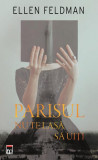 Parisul nu te lasă să uiți - Paperback brosat - Ellen Feldman - RAO, 2022