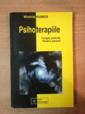 PSIHOTERAPIILE. TERAPIA POTRIVITA FIECARUI PACIENT DE WINFRID HUBER foto