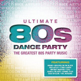 Ultimate... 80s Dance Party | Various Artists, Legacy