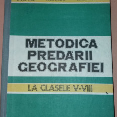 METODICA PREDARII GEOGRAFIEI LA CLASELE V-VIII - Danet, Enache, Olanescu