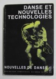 NOUVELLES DE DANS , PERIODIQUE SEMESTRIEL AUTOMNE - HIVER 40 - 41 - DANSE ET NOUVELLES TECHNOLOGIES , 1999