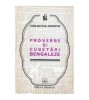 Colectiv - Proverbe si cugetari bengaleze - 101562