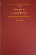 THE TECHNIQUES OF LANGUAGE TEACHING-F.L. BILLOWS-327419