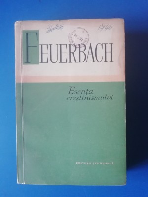 myh 712 - FEUERBACH - ESENTA CRESTINISMULUI - ED 1961 foto