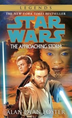 Alan Dean Foster - The Approaching Storm ( STAR WARS ) foto