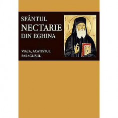 Sfântul Nectarie din Eghina - Paperback brosat - Pr. Dr. Gabriel Mândrilă - Sophia