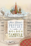 Miss Blaine&#039;s Prefect and the Golden Samovar