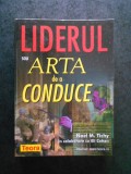 NOEL M. TICHY, ELI COHEN - LIDERUL SAU ARTA DE A CONDUCE