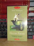 KURT VONNEGUT - HOCUS POCUS ( ROMAN ) , BIBLIOTECA POLIROM , 2005 *