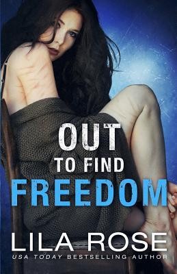 Out to Find Freedom foto