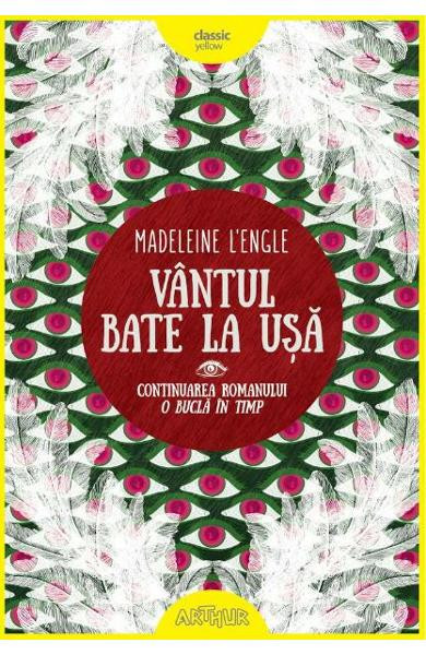O Bucla In Timp 2. Vantul Bate La Usa, Madeleine L Engle - Editura Art