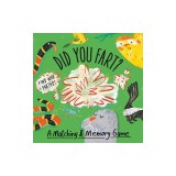 Did You Fart?: A Matching &amp; Memory Game
