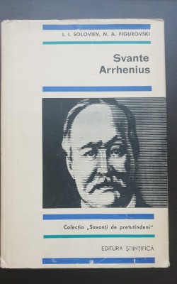 SVANTE ARRHENIUS - I. I. Soloviev, N. A. Figurovski foto