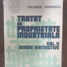 Yolanda Eminescu - Tratat de proprietate industriala. Volumul II - Semne distinctive