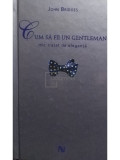 John Bridges - Cum să fii un gentleman (editia 2008)