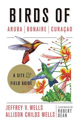 Birds of Aruba, Bonaire, and Curacao: A Site and Field Guide foto