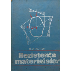 Rezistenta Materialelor - Ioan Deutsch ,559915