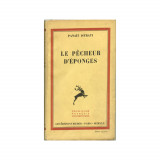 Panait Istrati, Le pecheur d&#039;eponges, 1930, exemplar bibliofil