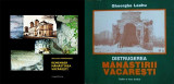 Remember Manastirea Vacaresti + G. Leahu - Distrugerea Manastirii planuri planse