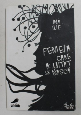 FEMEIA CARE A UITAT SA NASCA de INA ILIE , 2008 foto