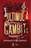 Ultimul gambit. Seria Jocurile mostenirii Vol.3 - Storia Books