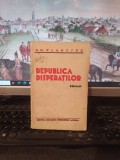G.M. Vlădescu, Republica disperaților, ediția 1, București 1935, 166