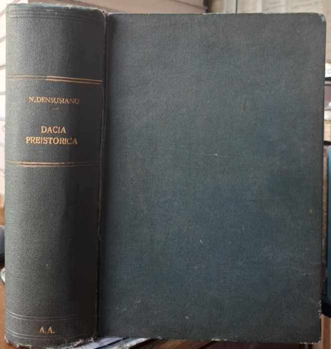 Nicolae Densusianu-Dacia preistorica-prima editie 1913