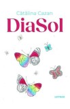 DiaSol - Catalina Cazan
