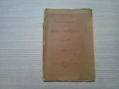 REFORMA LUI LUTHER IN BISERICA OCCIDENTALA - D. G. Boroianu (autograf) -1890 foto